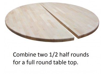 1.5" Birch Half Round Table Tops - ALL SIZES 	 